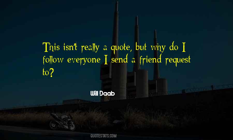Send Me Friend Request Quotes #674835