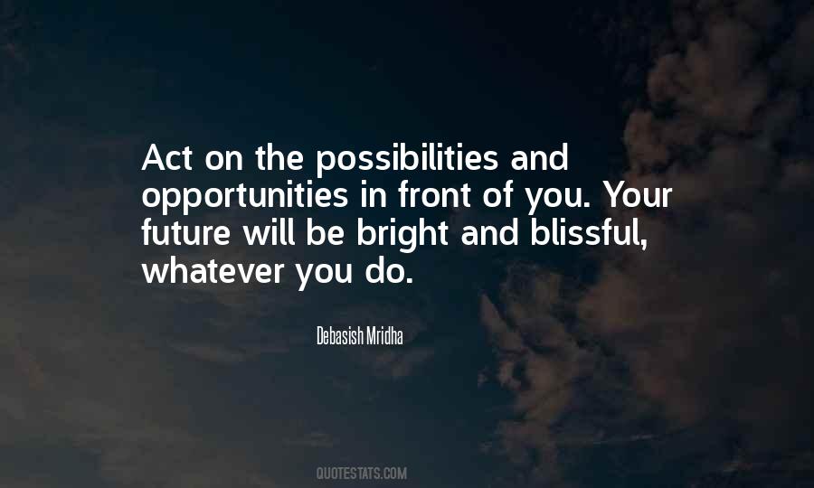 Quotes About Opportunities And Hope #1007537