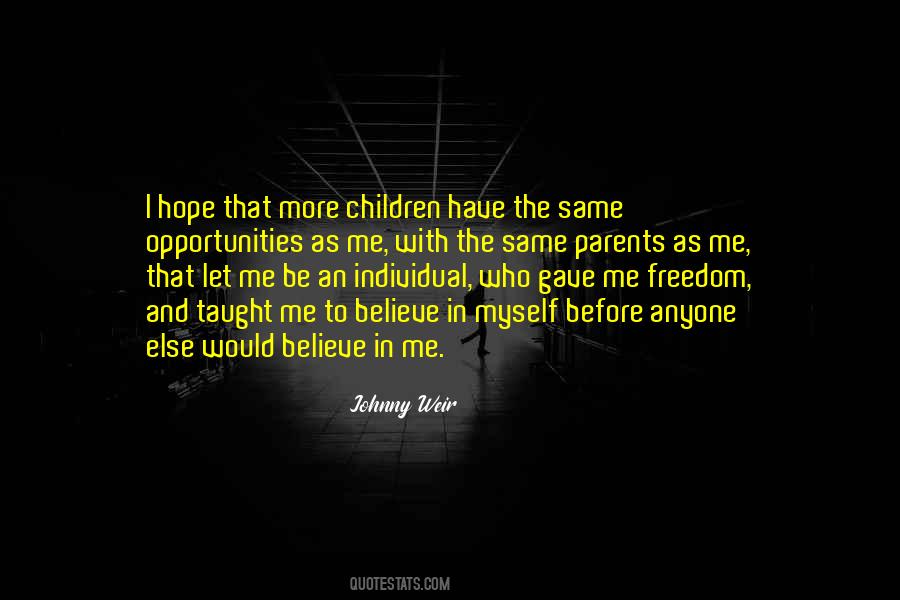 Quotes About Opportunities And Hope #1748186