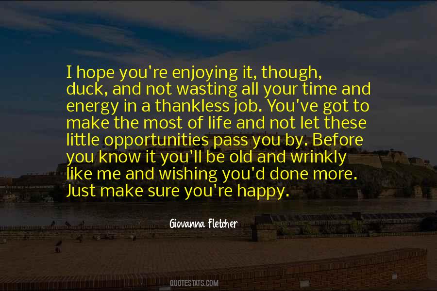 Quotes About Opportunities And Hope #1814704