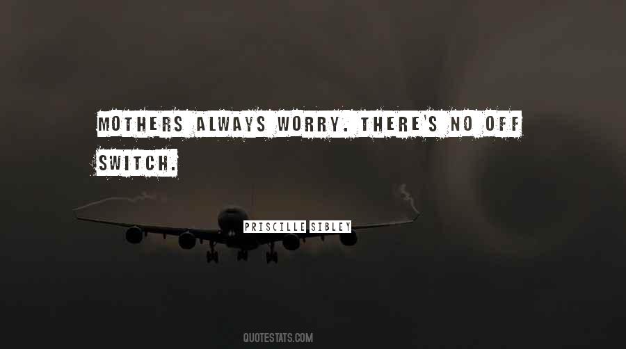 No More Worry Quotes #14074