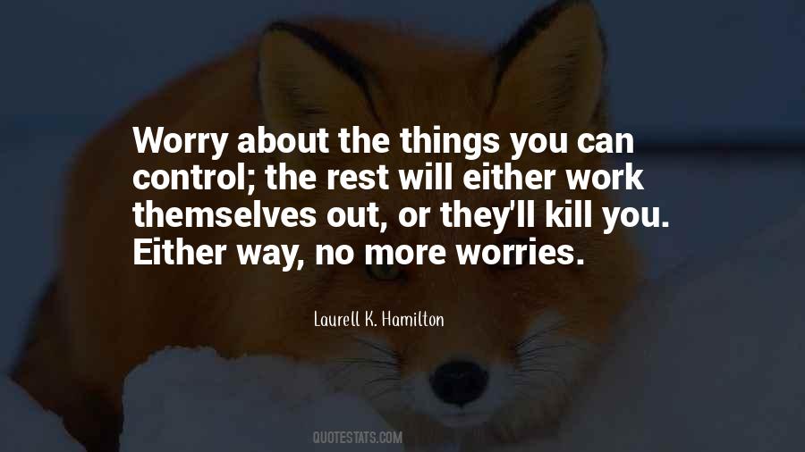 No More Worry Quotes #1792244