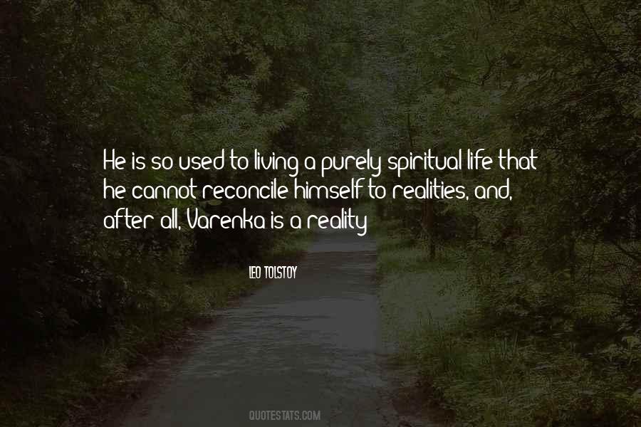 Living A Spiritual Life Quotes #127108