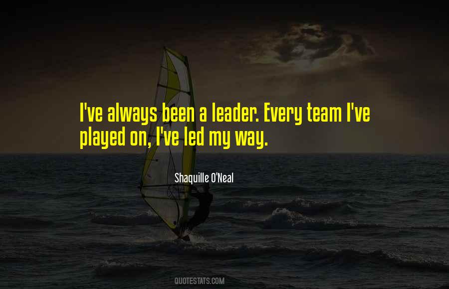 Been A Leader Quotes #1604302