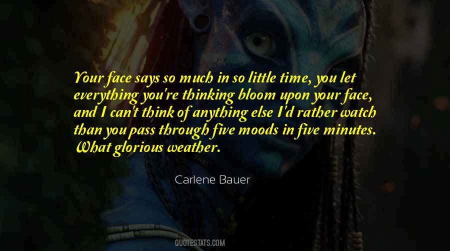 Watch What You Think Quotes #1327279