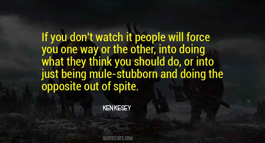 Watch What You Think Quotes #186211