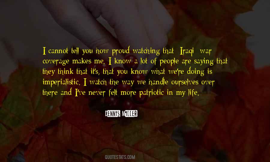 Watch What You Think Quotes #949087