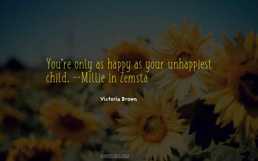 When Your Child Is Happy Quotes #238083