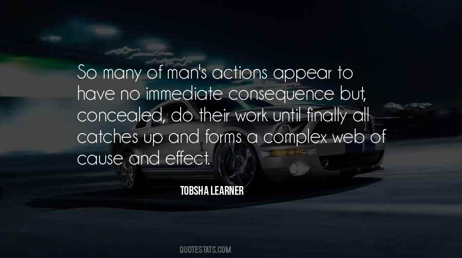 Action Consequence Quotes #1679155