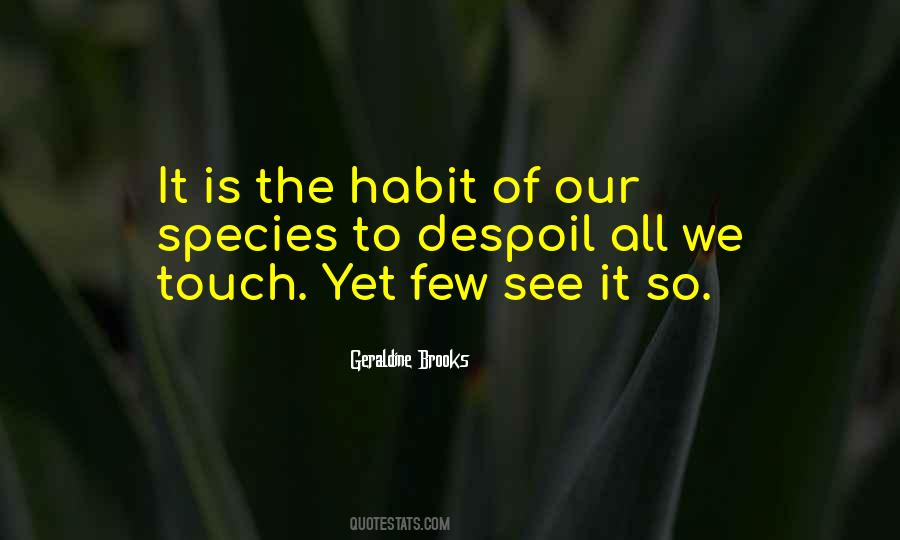 We Touch Quotes #1132454