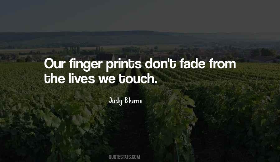 We Touch Quotes #1714073