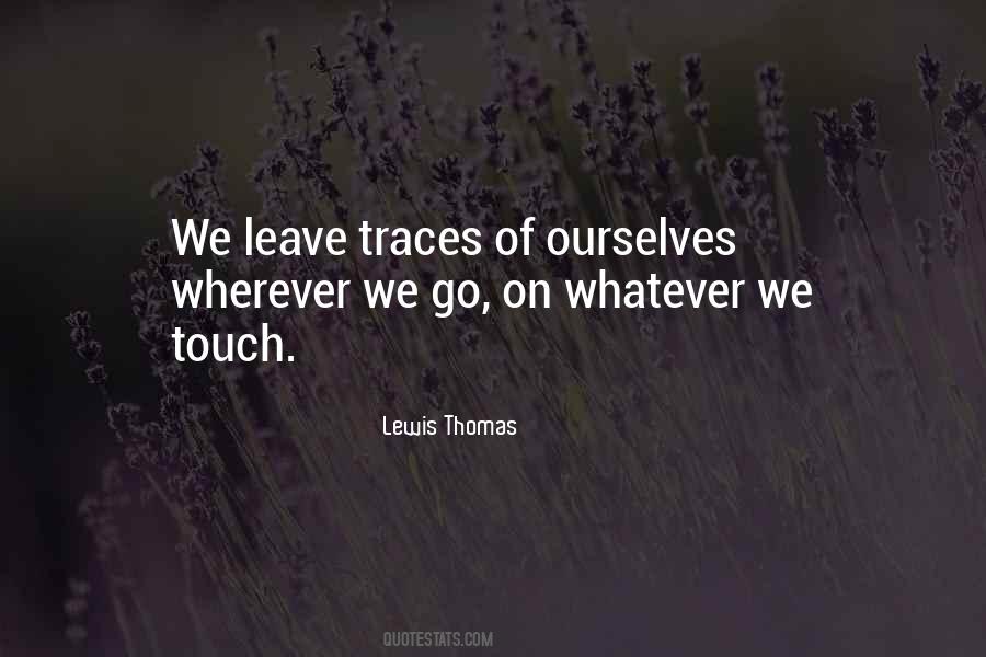 We Touch Quotes #191871