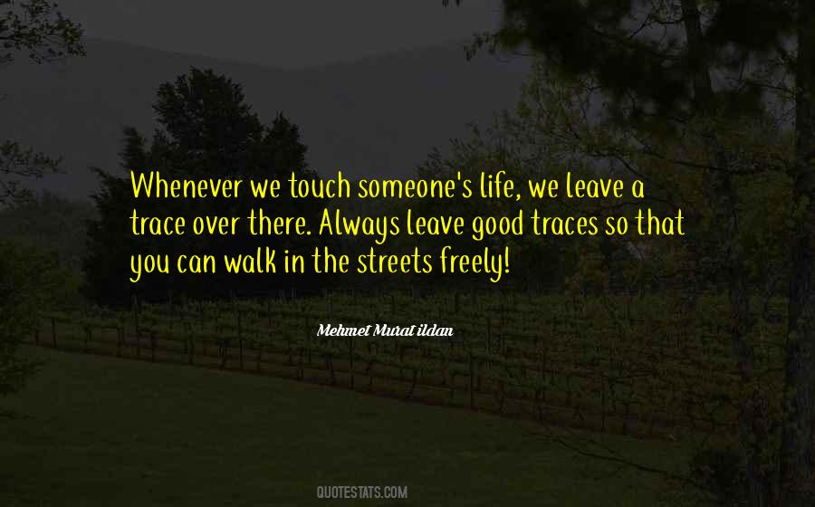 We Touch Quotes #287548