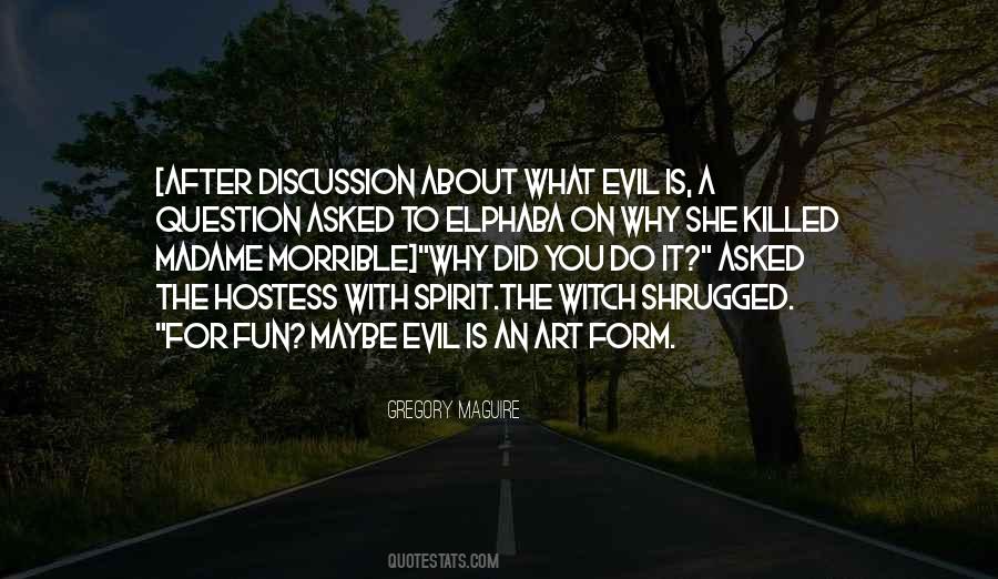 Quotes About What Evil Is #1127469