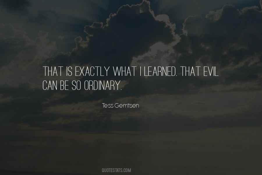 Quotes About What Evil Is #1308261
