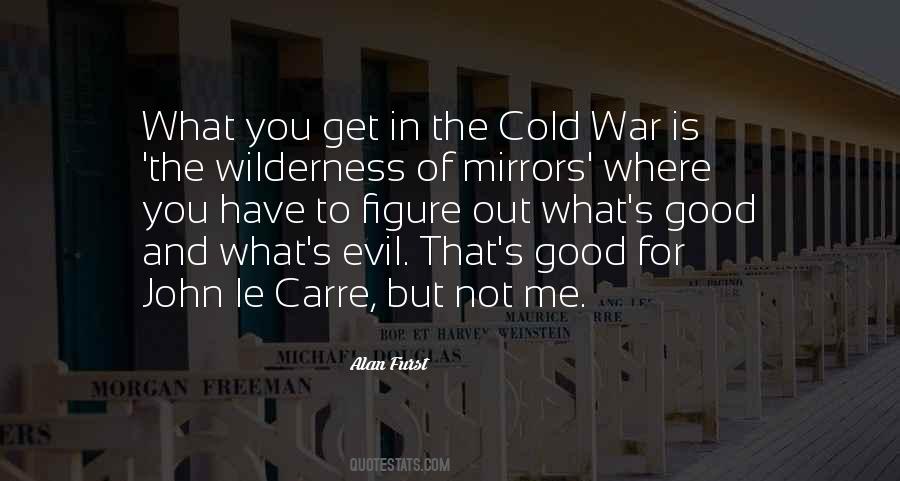 Quotes About What Evil Is #1474005