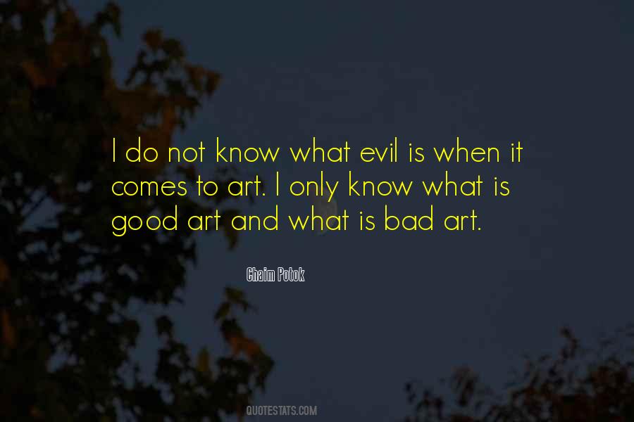 Quotes About What Evil Is #369888
