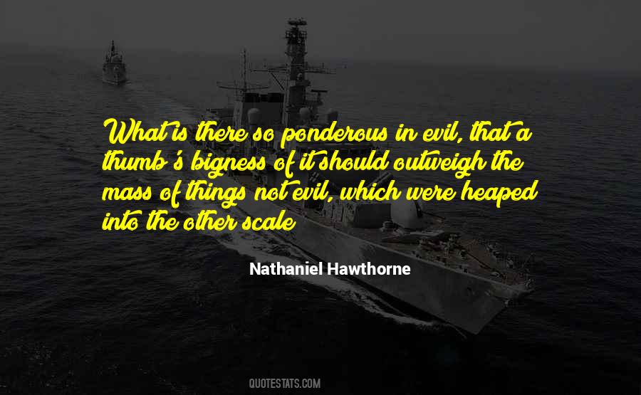 Quotes About What Evil Is #572366