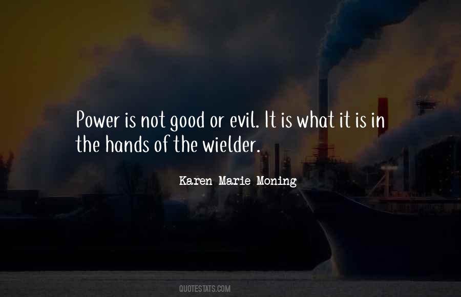 Quotes About What Evil Is #720609