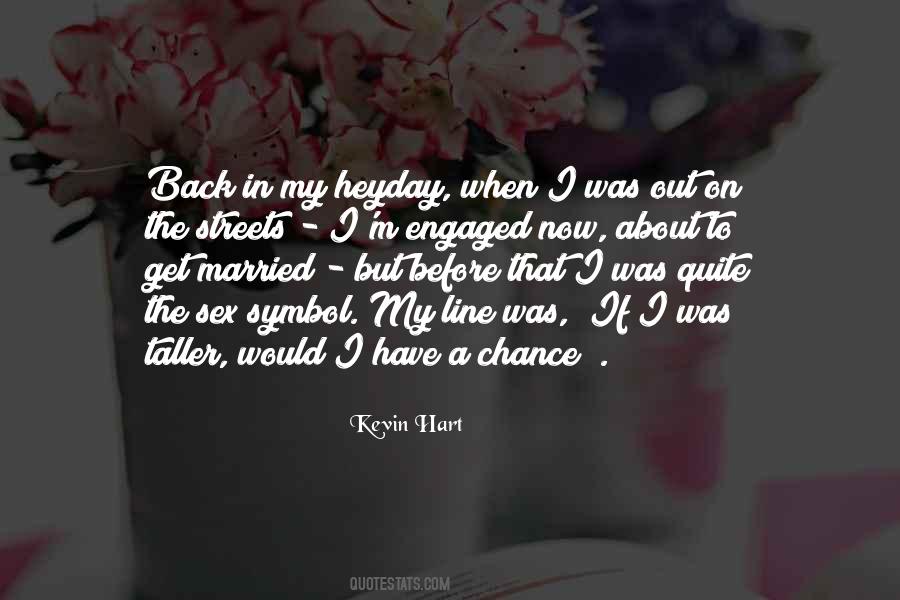 About To Get Married Quotes #1198612