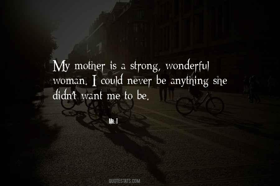 A Woman Is Strong Quotes #1463836