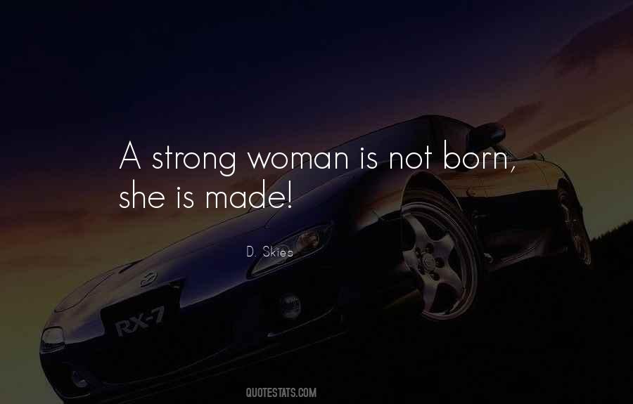 A Woman Is Strong Quotes #1773220