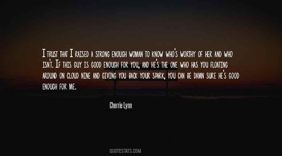 A Woman Is Strong Quotes #1798338