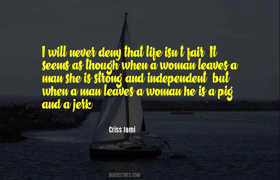 A Woman Is Strong Quotes #395139