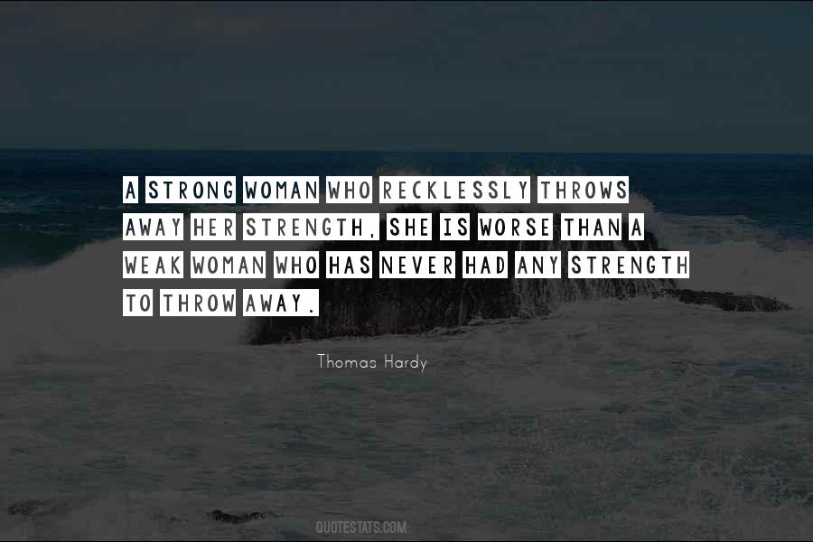 A Woman Is Strong Quotes #760814
