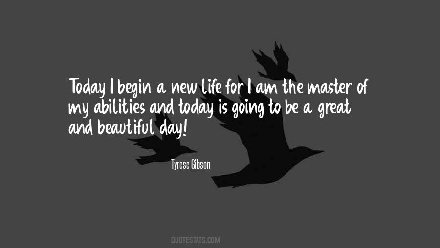 Today Is A Great Day Quotes #1128306