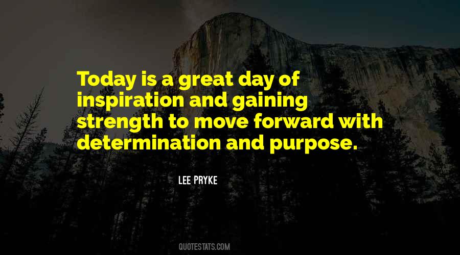 Today Is A Great Day Quotes #1358663