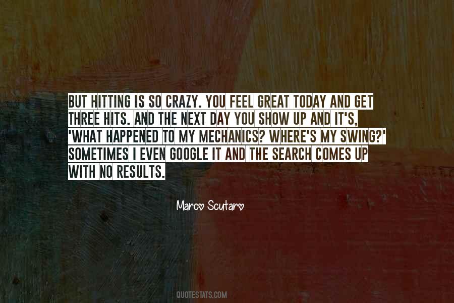 Today Is A Great Day Quotes #8750