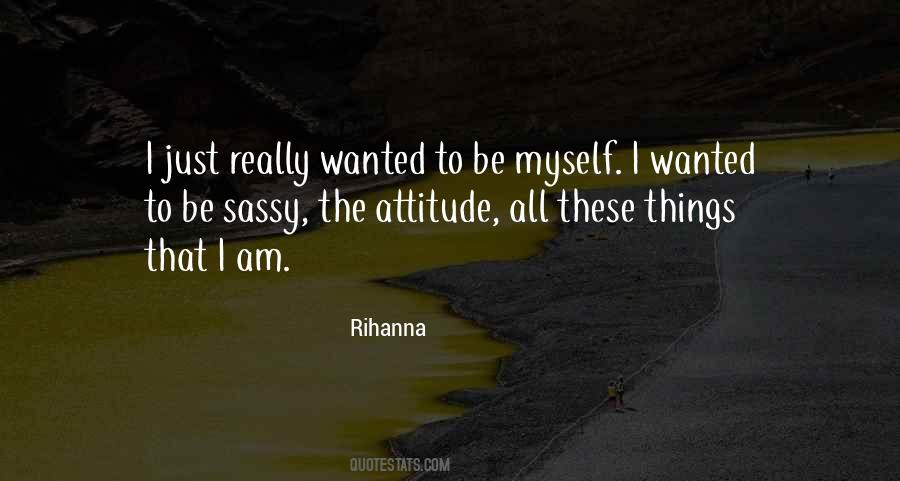 Sassy Rihanna Quotes #1849510
