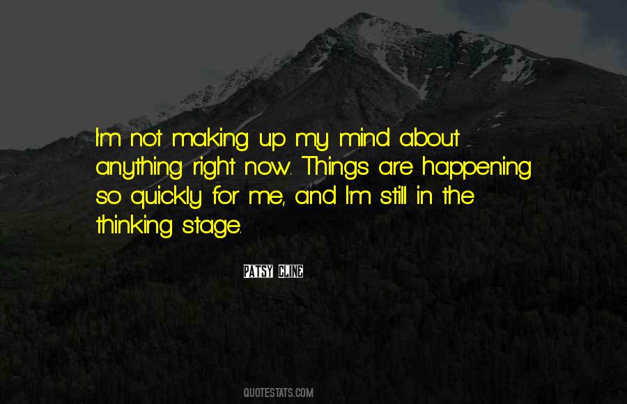 Still In My Mind Quotes #1285185