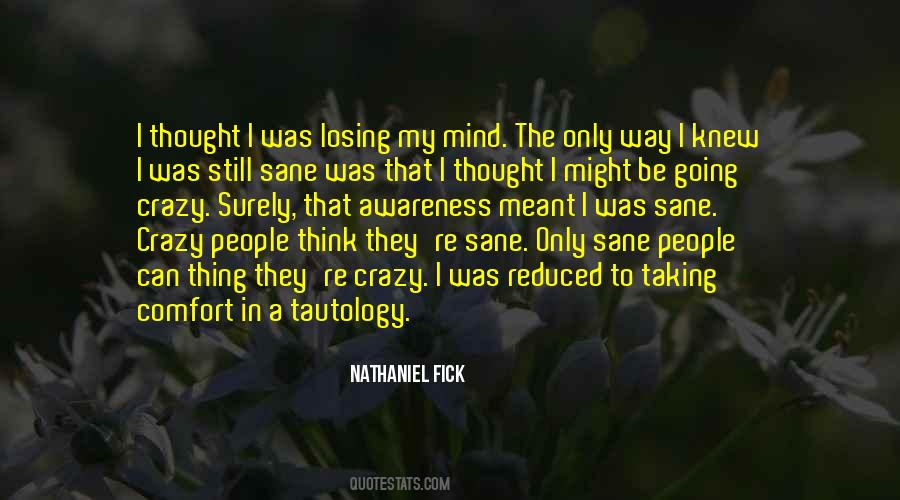 Still In My Mind Quotes #1338499