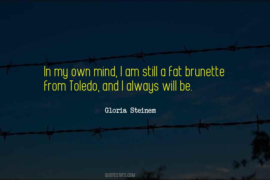 Still In My Mind Quotes #1344563