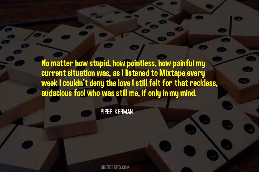 Still In My Mind Quotes #1539307