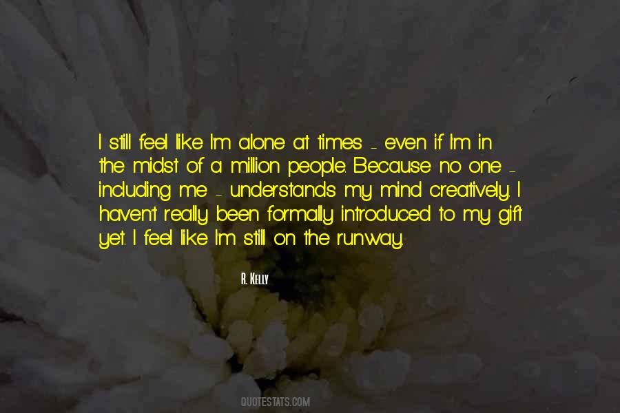 Still In My Mind Quotes #1821189
