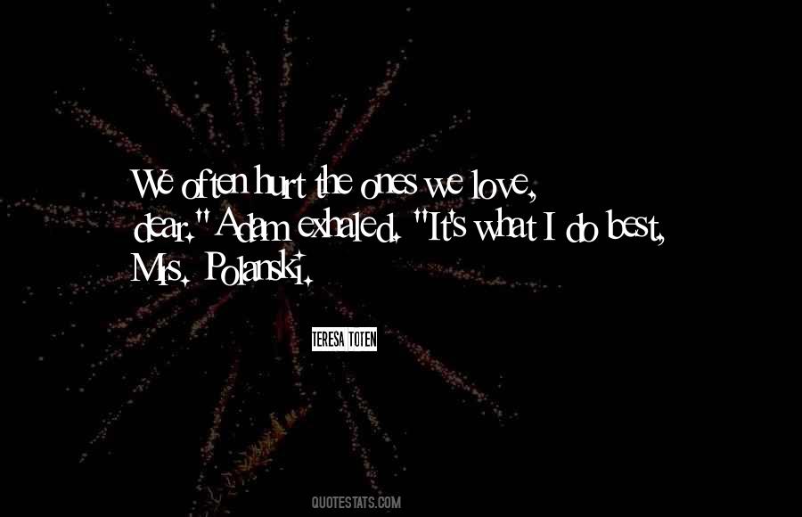 Best Hurt Quotes #1631557