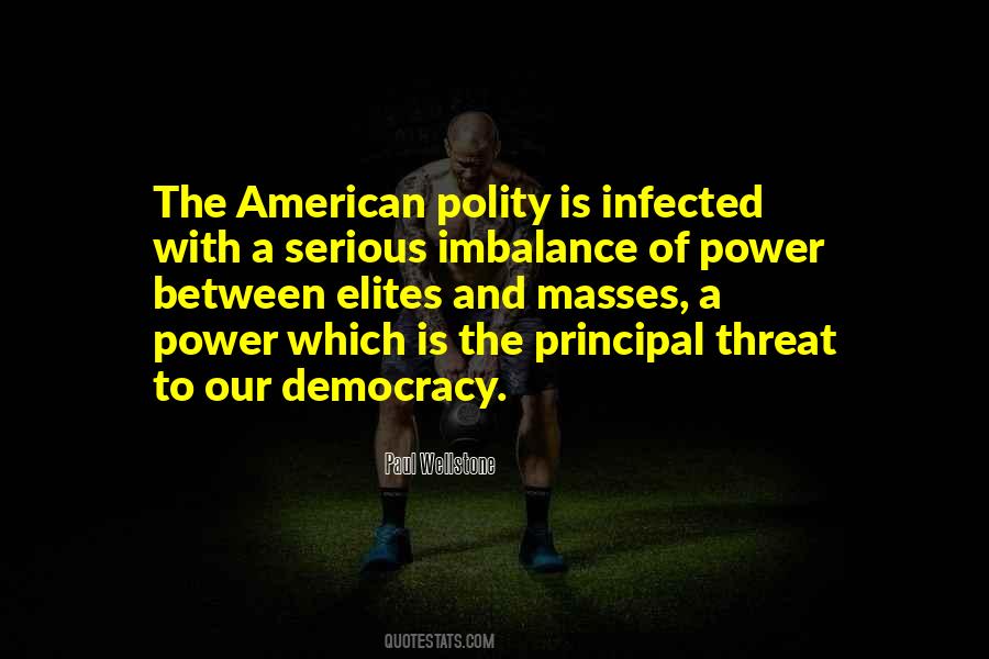 Power Of Democracy Quotes #406886