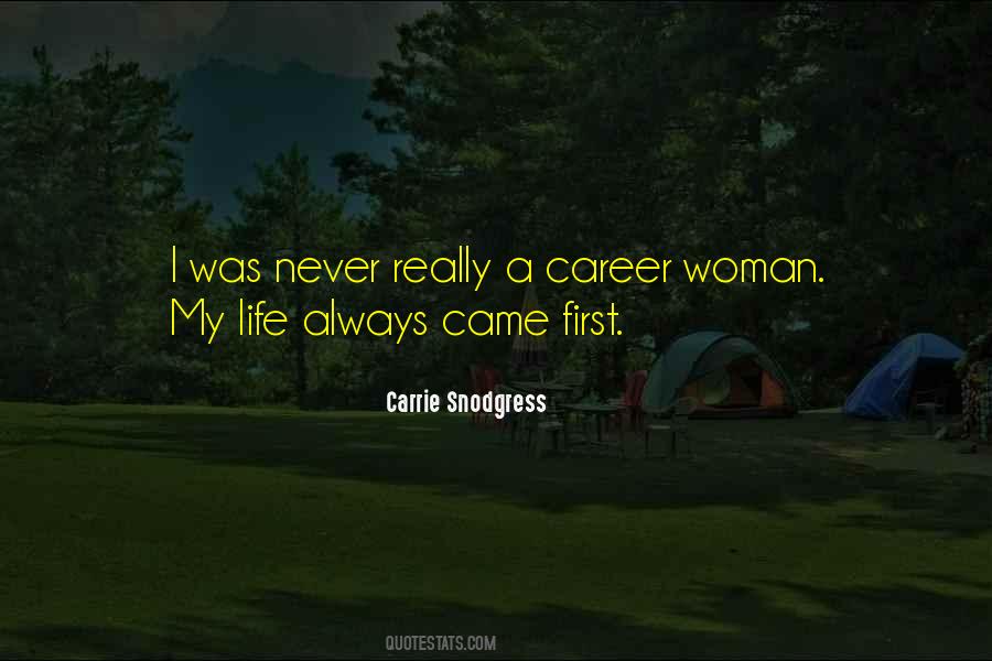 Career First Quotes #383289