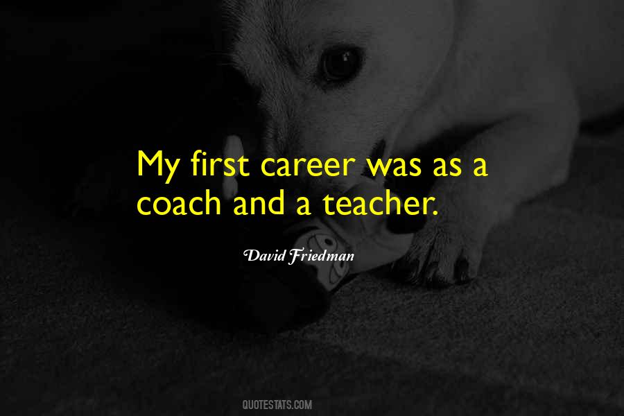 Career First Quotes #617557