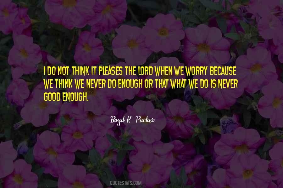 Lord I Cant Do This On My Own Quotes #32733
