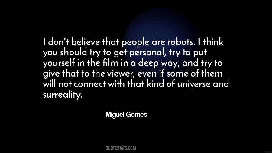I Believe In The Universe Quotes #1260973