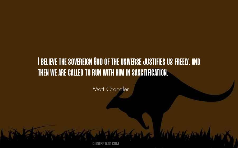I Believe In The Universe Quotes #1547381