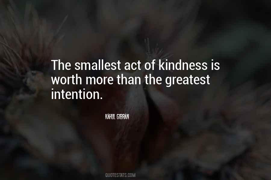 No Act Of Kindness Quotes #1832723
