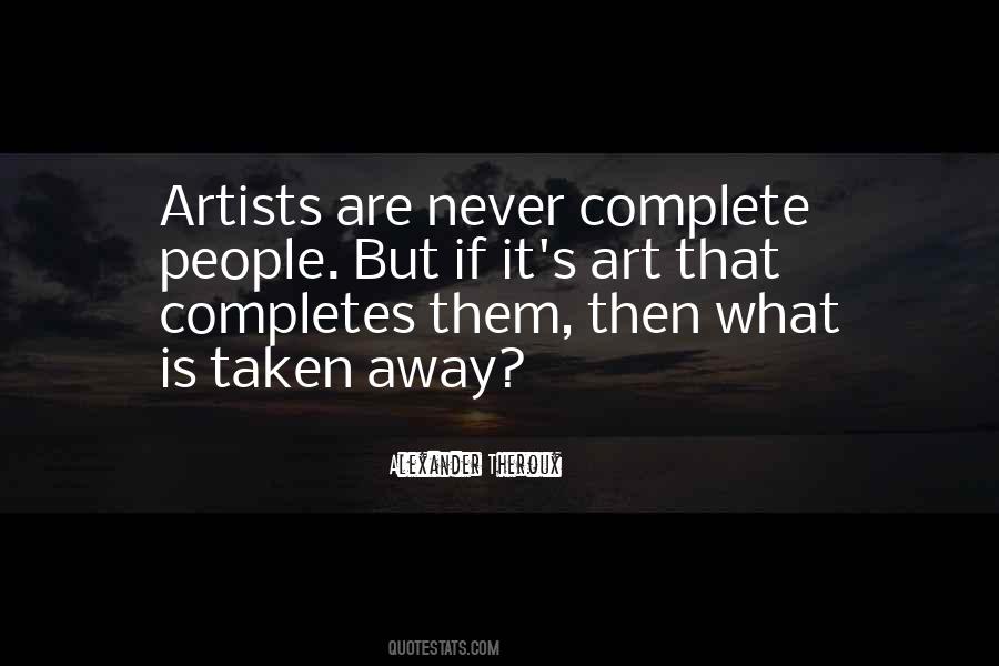 Art Is What You Can Get Away With Quotes #24892