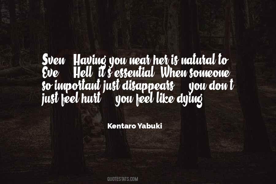 When Someone Is Important To You Quotes #1134248
