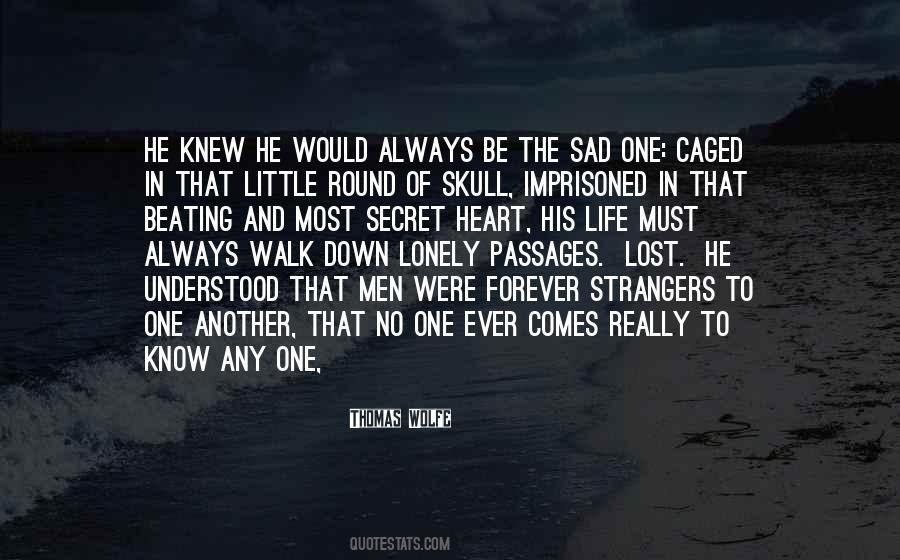 Life Is Beating Me Down Quotes #1061304