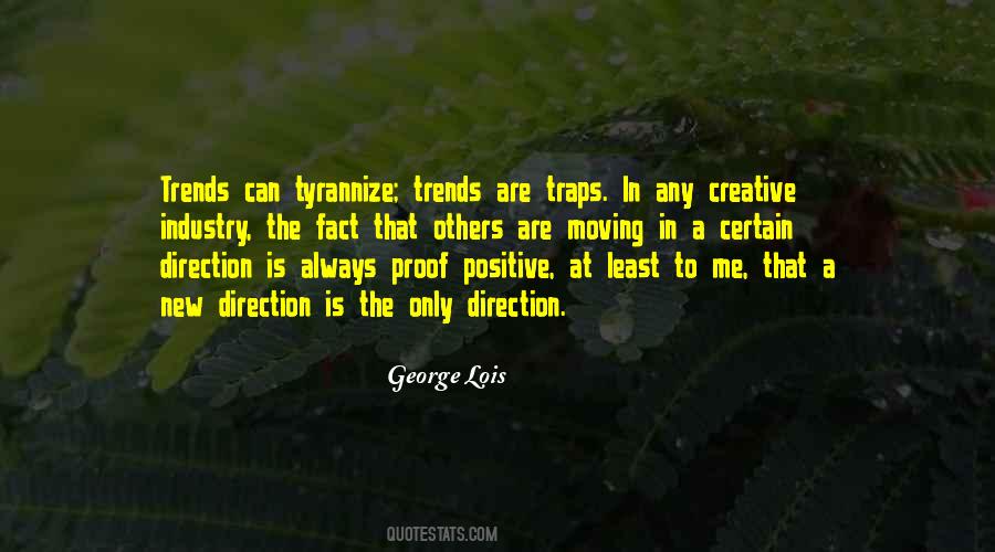 Positive Direction Quotes #1052771
